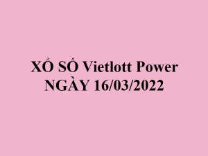 Xổ số Vietlott 6/55 hôm nay- kết quả xổ số vietlott power