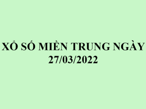 xổ số miền trung hôm nay - kết quả xổ số miền trung
