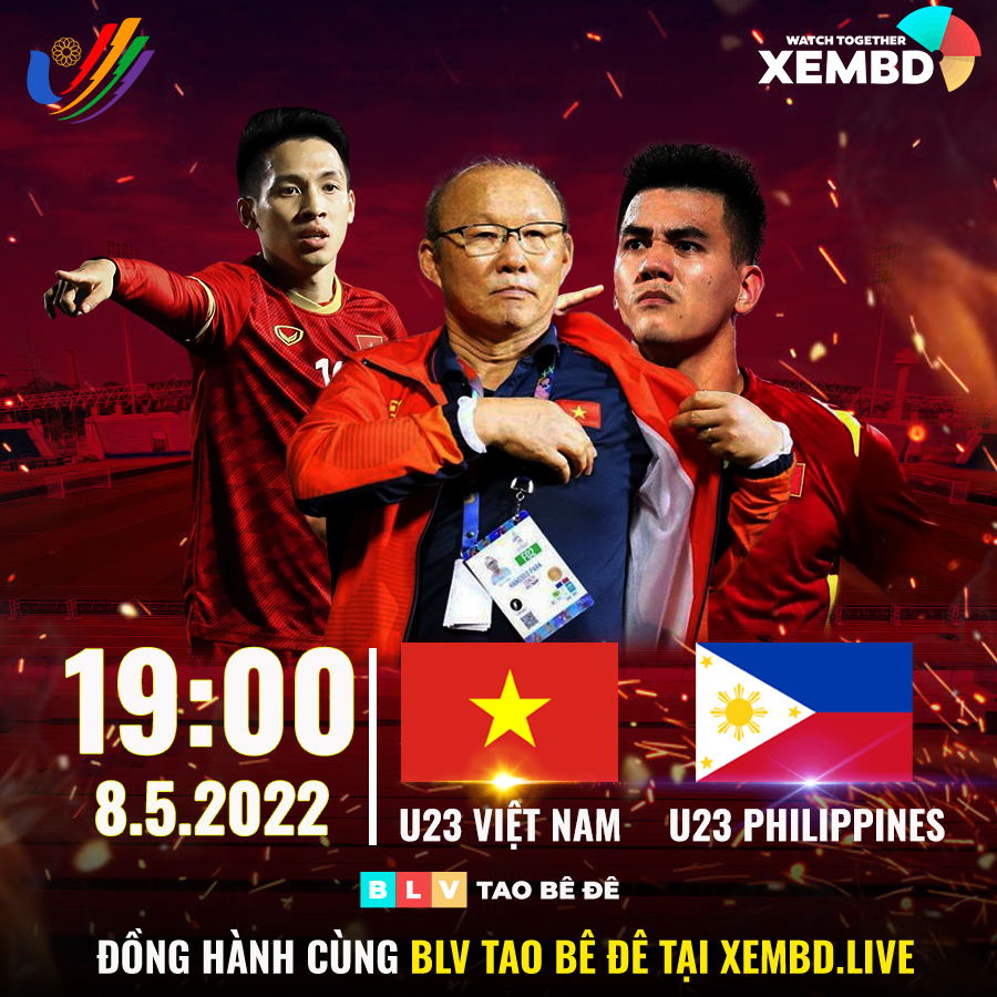 Trực tiếp bóng đá U23 Việt Nam vs U23 Philippines, SEA Games 31 (19h00, 8/5)